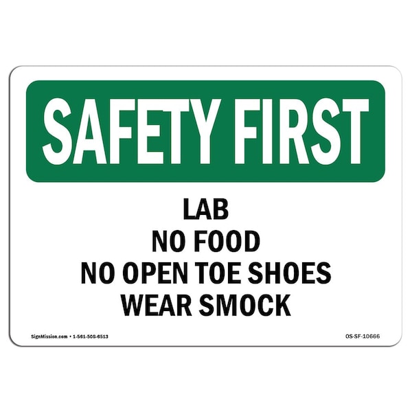 OSHA, Lab No Food No Open Toe Shoes Wear Smock, 24in X 18in Rigid Plastic, 24" W, 18" H, Landscape